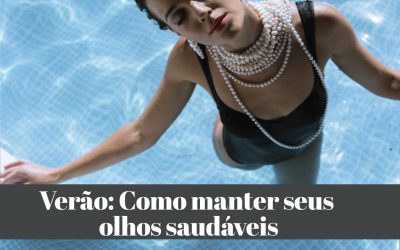 Saiba como manter seus olhos saudáveis